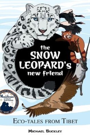 Cover of The Snow Leopard's New Friend