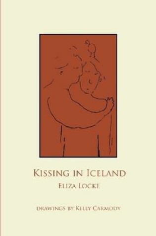 Cover of Kissing In Iceland