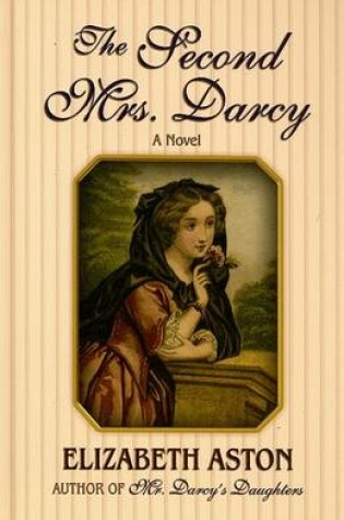 Cover of The Second Mrs. Darcy