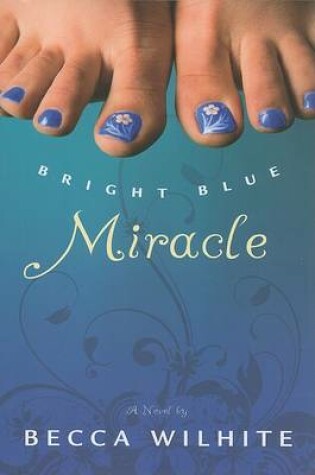 Cover of Bright Blue Miracle