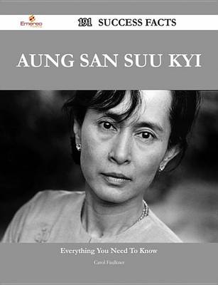 Book cover for Aung San Suu Kyi 191 Success Facts - Everything You Need to Know about Aung San Suu Kyi