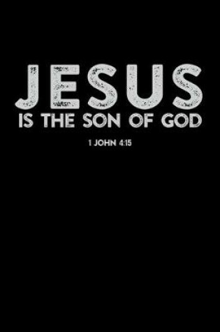 Cover of Jesus Is the Son of God