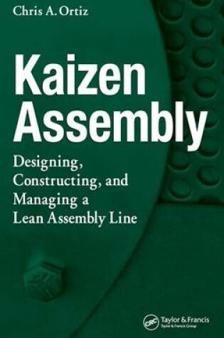 Cover of Kaizen Assembly: Designing, Constructing, and Managing a Lean Assembly Line