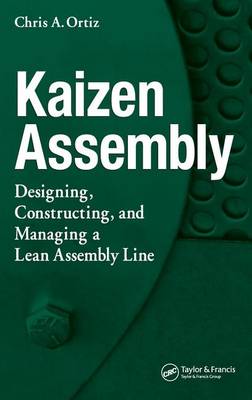 Book cover for Kaizen Assembly: Designing, Constructing, and Managing a Lean Assembly Line