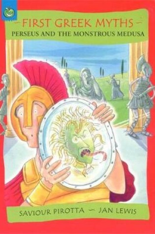 Cover of Perseus and The Monstrous Medusa