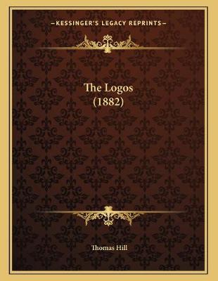 Book cover for The Logos (1882)