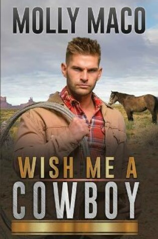 Cover of Wish Me A Cowboy