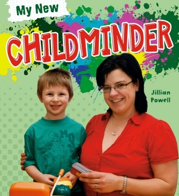 Book cover for My New Childminder