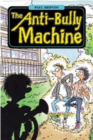 Cover of The Anti-Bully Machine