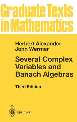 Book cover for Several Complex Variables and Banach Algebras