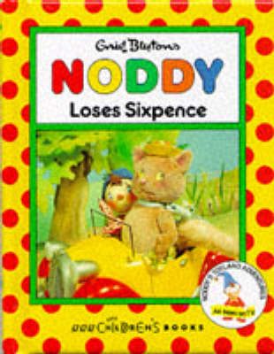 Cover of Noddy Loses Sixpence