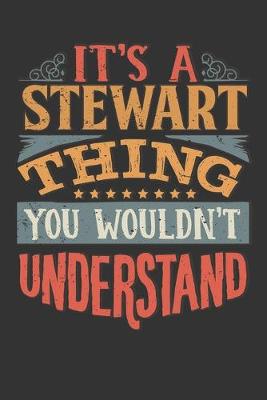 Book cover for Its A Stewart Thing You Wouldnt Understand