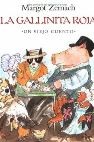 Cover of La Gallinita Roja: Un Viejo Cuento