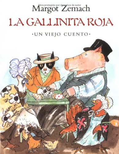 Book cover for La Gallinita Roja: Un Viejo Cuento