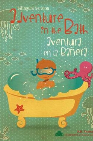 Cover of Adventure in the bath / Aventura en la bañera