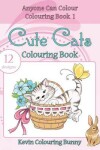 Book cover for Cute Cats Colouring Book