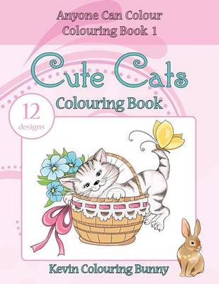 Cover of Cute Cats Colouring Book