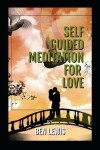 Book cover for Self Guided Meditation for Love