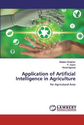 Book cover for Application of Artificial Intelligence in Agriculture