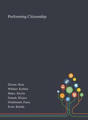 Book cover for Performing Citizenship