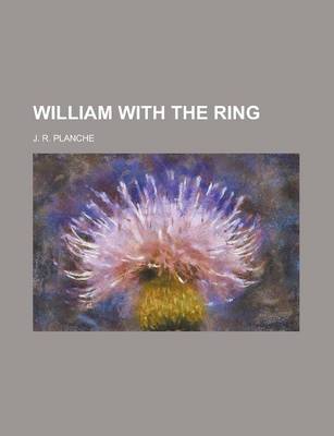 Book cover for William with the Ring