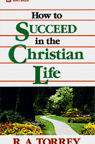 Cover of How to Succeed / Christian Life