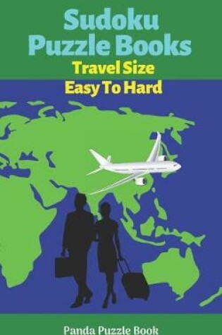 Cover of Sudoku Puzzle Books Travel Size Easy To Hard