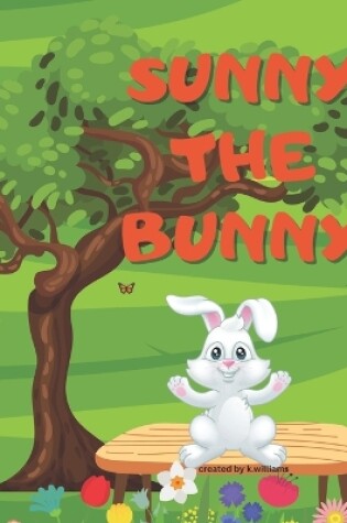 Cover of Sunny The Bunny