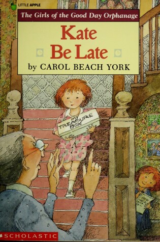 Cover of Kate Be Late