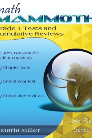 Cover of Math Mammoth Grade 1 Tests and Cumulative Reviews