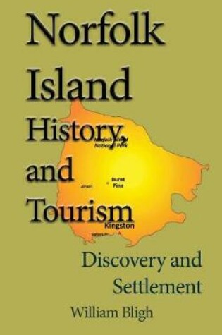 Cover of Norfolk Island History, and Tourism