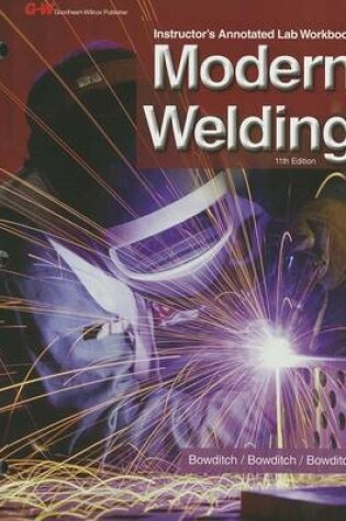 Cover of Modern Welding Instructor's Annotated Lab Workbook