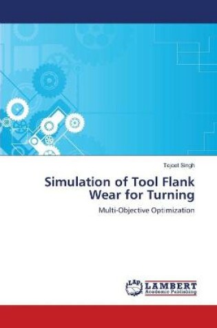 Cover of Simulation of Tool Flank Wear for Turning