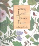 Book cover for Seed Leaf Flower Fruit