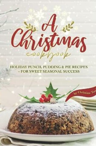 Cover of A Christmas Cookbook