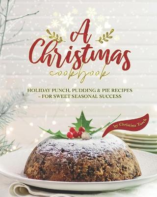 Book cover for A Christmas Cookbook