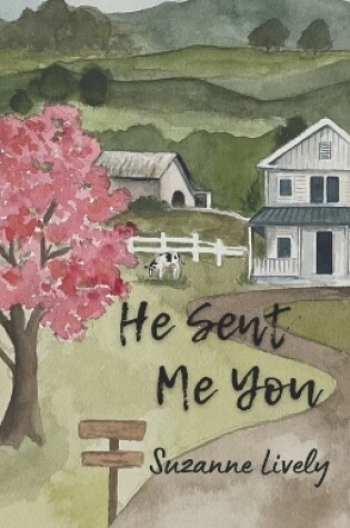 Cover of He Sent Me You