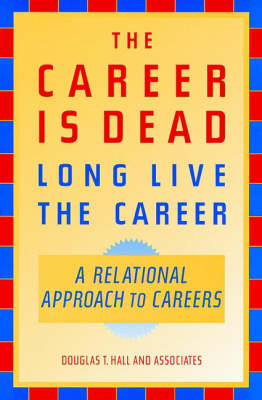 Book cover for The Career is Dead - Long Live the Career!