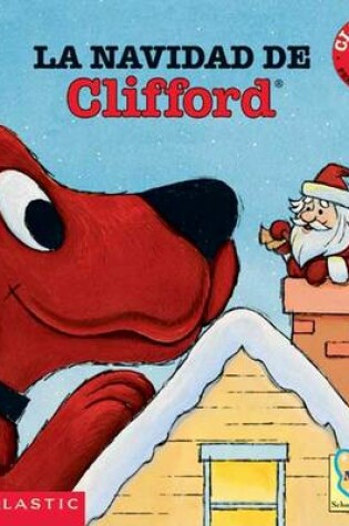 Cover of Clifford's Christmas (Navidad de CL Ifford, La)