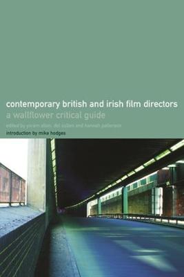 Cover of The Wallflower Critical Guide to Contemporary British and Irish Directors