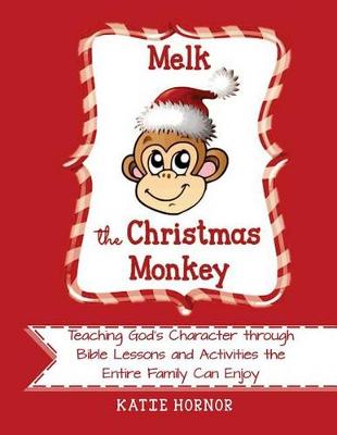 Book cover for Melk, the Christmas Monkey