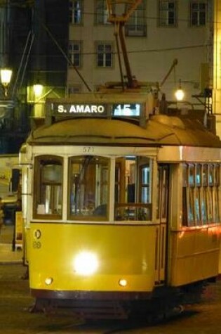 Cover of White and Yellow Tram in Lisbon Portugal Journal