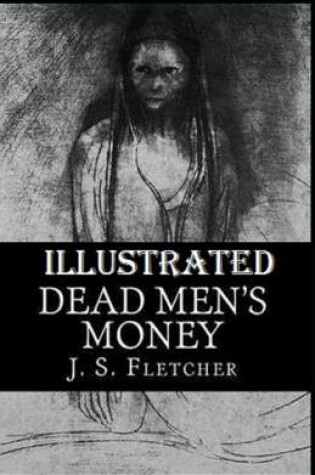 Cover of Dead Men's Money Illustrated