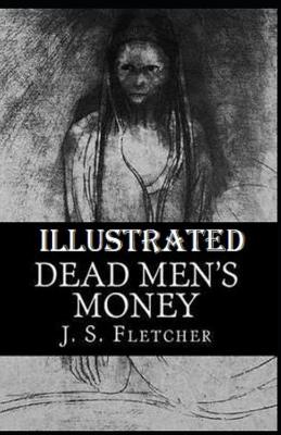 Book cover for Dead Men's Money Illustrated