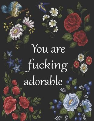 Book cover for You are fucking adorable