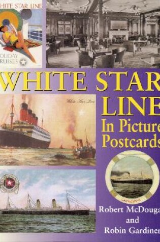 Cover of White Star Line In Picture Postcards