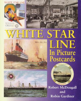 Book cover for White Star Line In Picture Postcards