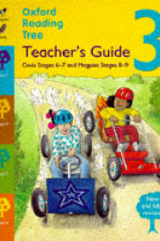 Cover of Oxford Reading Tree: Stages 6-9: Owls and Magpies: Teacher's Guide 3