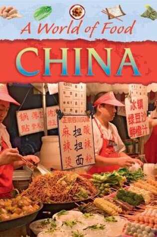 Cover of A World of Food: China