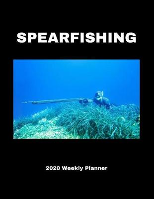 Book cover for Spearfishing 2020 Weekly Planner